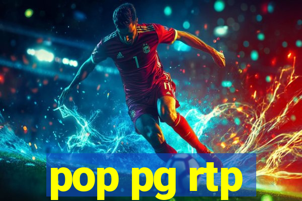pop pg rtp